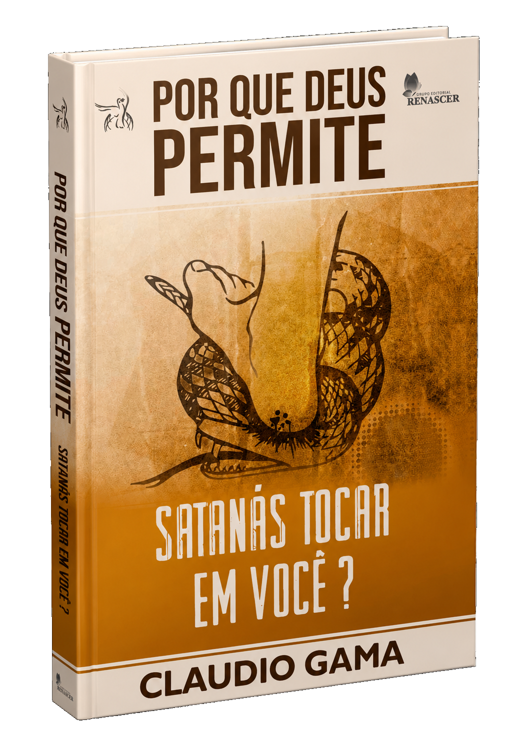 Livro Por que Deus Permite Satanás Tocar em Você? - Pastor Cláudio Gama